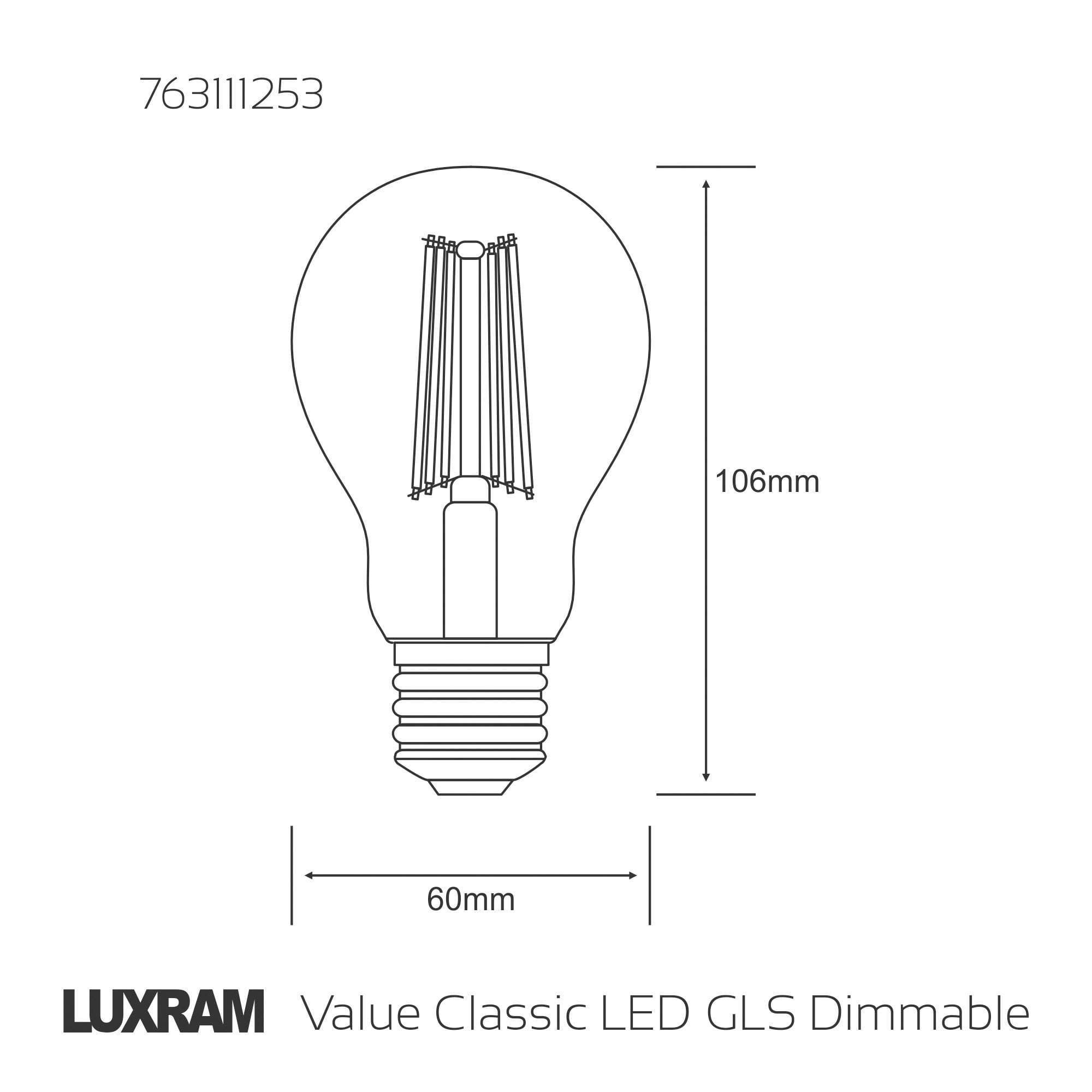 Luxram Value Classic 6.5W LED E27 GLS Warm White - 2700K (Dimmable)